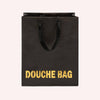 Douche Bag Gift Bag