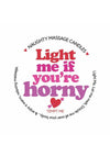 Kama Sutra Valentines Mini Massage Candle 1oz - Light Me If You're Horny