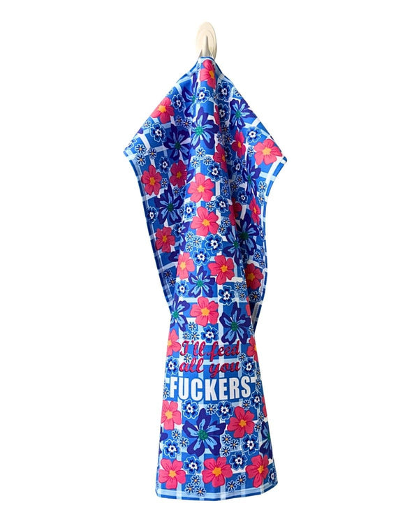 I'll Feed All You Fuckers - Cotton Kitchen Towel