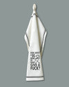 “How About a Big Bowl of I Don’t Give a Fuck?” - Hey Now™ Cotton Kitchen Towel