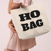 Ho Bag Funny Tote Bag